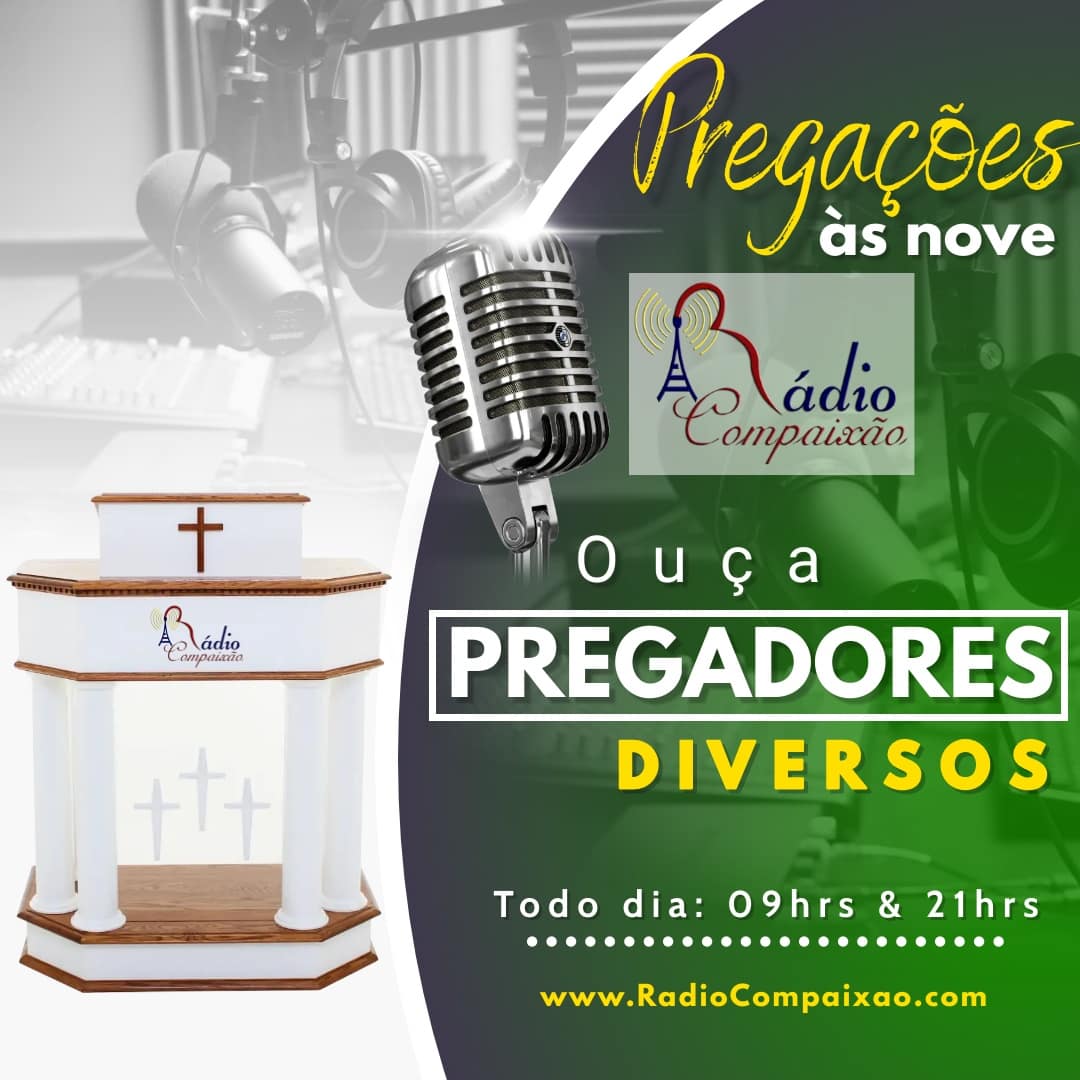 Pregadores diversos ás nove - pregações